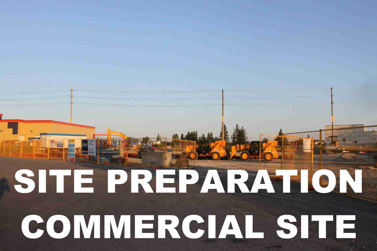 Site Preparation - Commercial Site