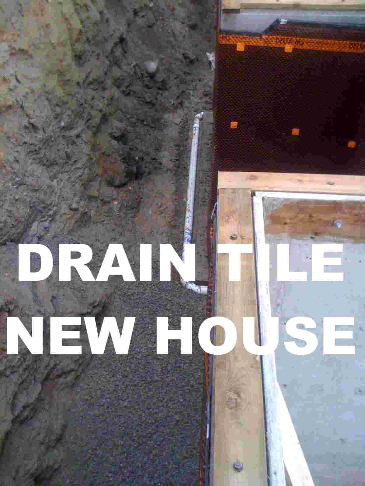 Drain Tile Installation - New House